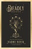 A Deadly Education (Scholomance, book 1)