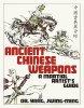 Ancient Chinese Weapons, Second Edition: The Martial Arts Guide