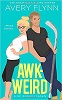 Awk-weird (Ice Knights, book 2)
