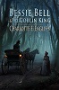 Bessie Bell and the Goblin King (Tales of Aylfenhame, book 3)