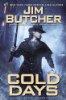 Cold Days (Dresden Files, book 14)