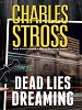 Dead Lies Dreaming (Laundry Files, book 10)