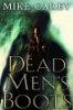 Dead Men’s Boots (Felix Castor series, book 3)