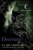 Destined (House of Night, book 9)