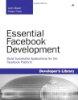 Essential Facebook Development: Build Successful Applications for the Facebook Platform