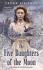 The Five Daughters of the Moon (The Waning Moon Duology, book 1)