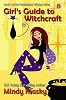Girl’s Guide to Witchcraft (Washington Witches, book 1)
