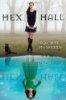 Hex Hall (Hex Hall, book 1)
