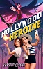 Hollywood Heroine (Heroine Complex, book 5)