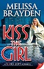 Kiss the Girl (Soho Loft, book 1)
