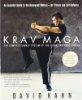 Krav Maga: An Essential Guide to the Renowned Method – for Fitness and Self-Defense