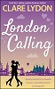 London Calling (London Romance Series, book 1)