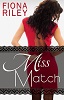 Miss Match (Perfect Match, book 1)