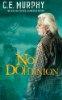 No Dominion (Walker Papers: A Garrison Report)