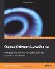 Object-Oriented JavaScript: Create scalable, reusable high-quality JavaScript applications and libra
