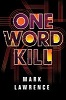 One Word Kill (Impossible Times, book 1)