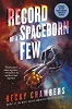 Record of A Spaceborn Few (Wayfarers, book 3)