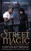 Street Magic (Black London, book 1)