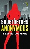 Superheroes Anonymous (Superheroes Anonymous, book 1)