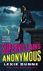 Supervillains Anonymous (Superheroes Anonymous, book 2)