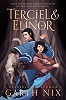 Terciel & Elinor (The Old Kingdom, book 6)
