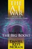 The A.I. War, Book One: The Big Boost (Tales of the Continuing Time, book 4)