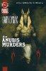 The Anubis Murders (Dangerous Journeys, book 1)