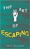 The Art of Escaping