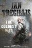 The Coldest War (The Milkweed Triptych, book 2)