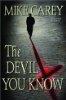 The Devil You Know (Felix Castor series, book 1)
