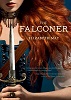 The Falconer (The Falconer Trilogy, book 1)
