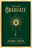 The Last Graduate (The Scholomance, book 2)