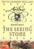 The Seeing Stone (Arthur Trilogy, book 1)