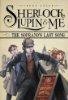 The Soprano’s Last Song (Sherlock, Lupin, and Me, book 2)