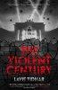 The Violent Century