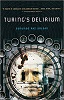 Turing’s Delirium