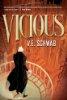 Vicious (Villains, book 1)