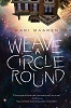 Weave A Circle Round