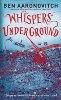Whispers Under Ground (Rivers of London, book 3)